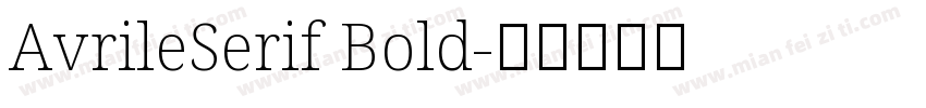 AvrileSerif Bold字体转换